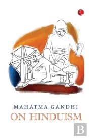 Mahatma Gandhi On Hinduism