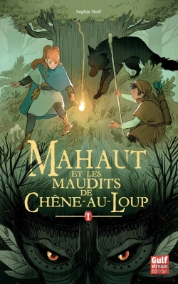 Bertrand.pt - Mahaut Tome 1 ; Mahaut Et Les Maudits De Chêne-Au-Loup