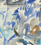 Mahjoub Ben Bella - Les Belles Feuilles