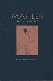 Mahler And His World