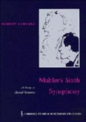 Mahler'S Sixth Symphony