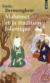 Mahomet Et La Tradition Islamique