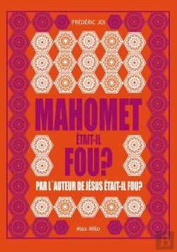 Bertrand.pt - Mahomet Était-Il Fou ?