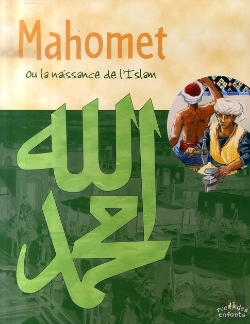 Bertrand.pt - Mahomet Ou La Naissance De L'Islam