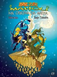 MAHOU - Na Origem da Magia