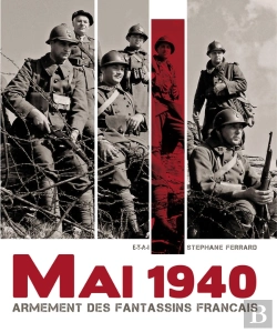 Bertrand.pt - Mai 1940 ; Armement Des Fantassins Français