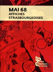 Mai 68 : Affiches Strasbourgeoises