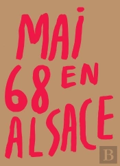Mai 68 En Alsace