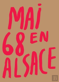 Bertrand.pt - Mai 68 En Alsace