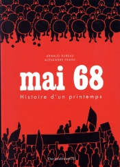 Mai 68 ; Histoire D'Un Printemps
