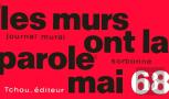Mai 68, Les Murs Ont La Parole