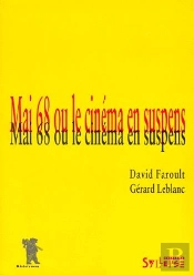 Mai 68 Ou Le Cinema En Suspens