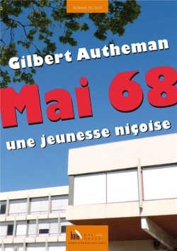 Bertrand.pt - Mai 68, Une Jeunesse Nicoise