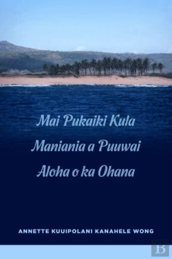 Bertrand.pt - Mai Pukaiki Kula Maniania A Puuwai Aloha O Ka Ohana