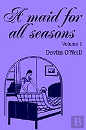Maid For All Seasons