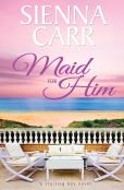 Maid For Him