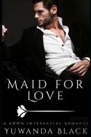 Maid For Love