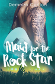 Maid For The Rock Star