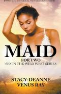 Maid For Two