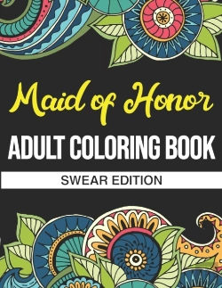 Bertrand.pt - Maid Of Honor Adult Coloring Book