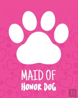 Bertrand.pt - Maid Of Honor Dog: Best Man Furry Friend