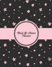 Maid Of Honor Planner