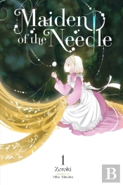 Maiden Of The Needle, Vol. 1 (Light Novel)