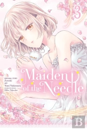 Maiden Of The Needle, Vol. 3 (Manga)