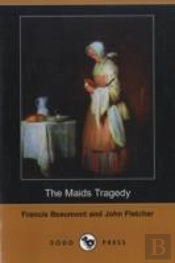 Maids Tragedy