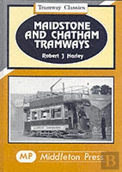 Maidstone And Chatham Tramways