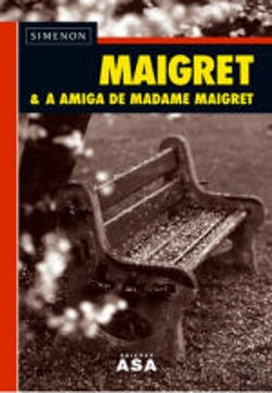 Bertrand.pt - Maigret & A Amiga de Madame Maigret