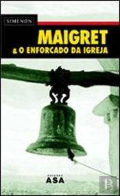 Maigret & O Enforcado da Igreja