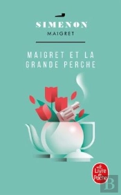 Maigret Et La Grande Perche