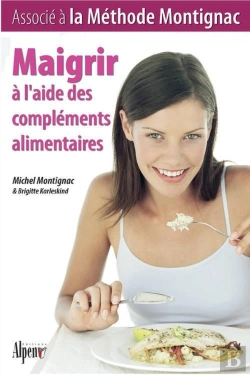 Bertrand.pt - Maigrir À L'Aide Des Compléments Alimentaires ; Associé À La Méthode Montignac