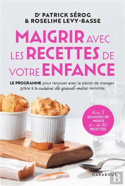 Bertrand.pt - Maigrir Avec Les Recettes De Notre Enfance - 3 Semaines De Programme Pour Retrouver Le Plaisir De Ma