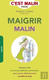 Maigrir C'Est Malin
