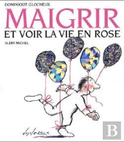 Maigrir Et Voir La Vie En Rose