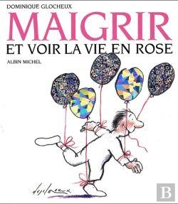 Bertrand.pt - Maigrir Et Voir La Vie En Rose