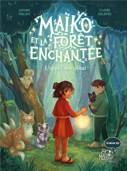 Bertrand.pt - Maiko Et La Foret Enchantée : L'Appel Des Yokai