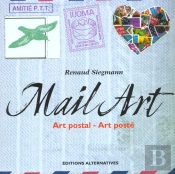 Mail Art ; Art Postal-Art Poste
