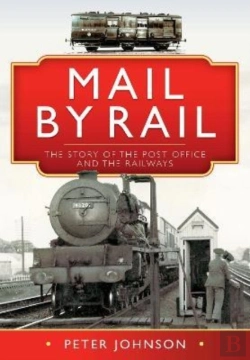 Bertrand.pt - Mail By Rail - The Story Of The Post Office And The Railways