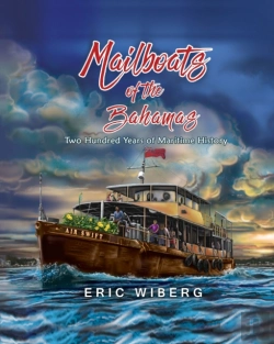 Bertrand.pt - Mailboats Of The Bahamas: 200 Years Of M