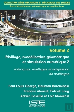 Bertrand.pt - Maillage, Modelisation Geometrique Et Simulation Numerique 2