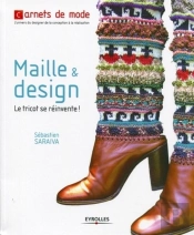 Maille Et Design ; Le Tricot Se Réinvente !