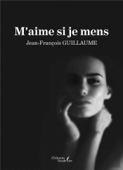 M'Aime Si Je Mens