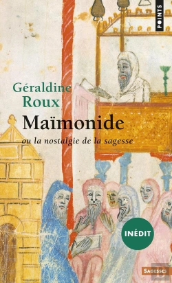 Bertrand.pt - Maïmonide Ou La Nostalgie De La Sagesse