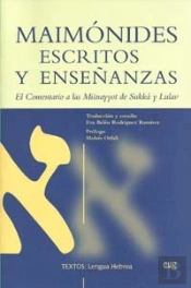 Maimónides. Escritos Y Enseñanzas