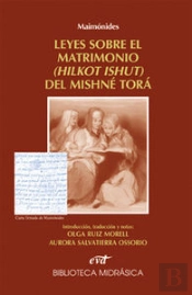 Maimónides: Leyes Sobre El Matrimonio Del Mishné Torá