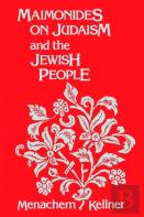 Maimonides On Judaism And The Jewish People
