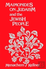 Maimonides On Judaism And The Jewish People